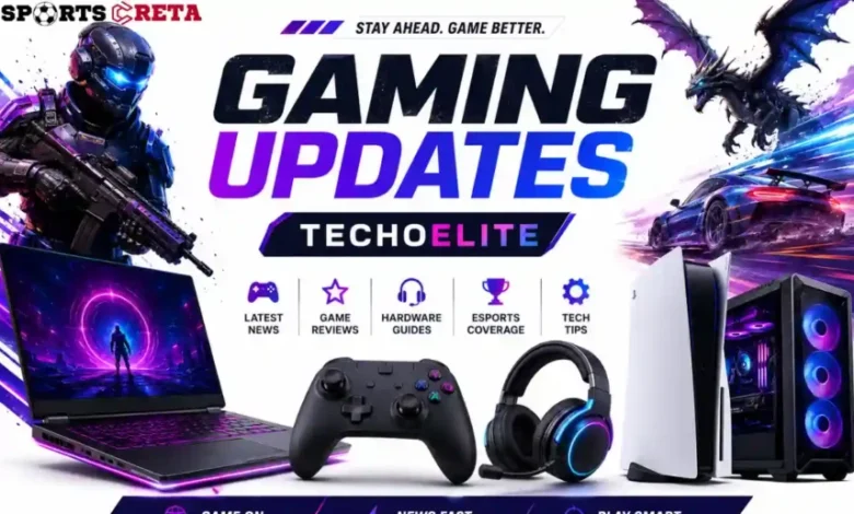 Game Updates TechoElite: Latest Gaming Guide