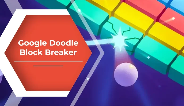 Google Block Breaker: How to Play and Best Tips