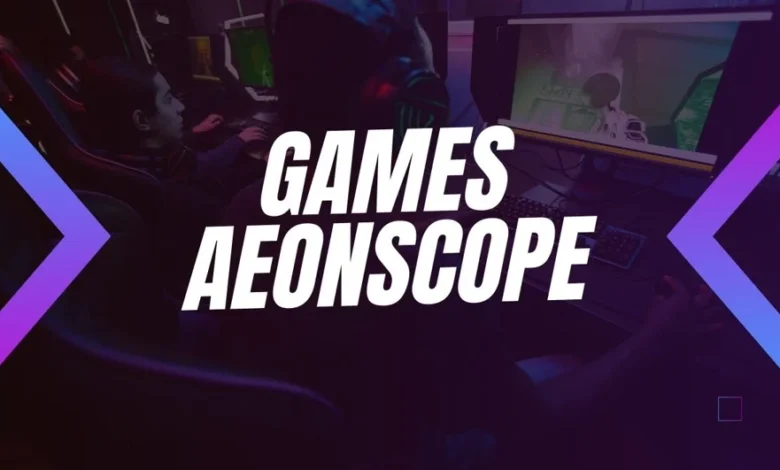 Aeonscope Video Games: Immersive Gaming Guide & Tips